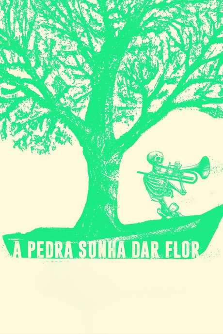 A Pedra Sonha Dar Flor